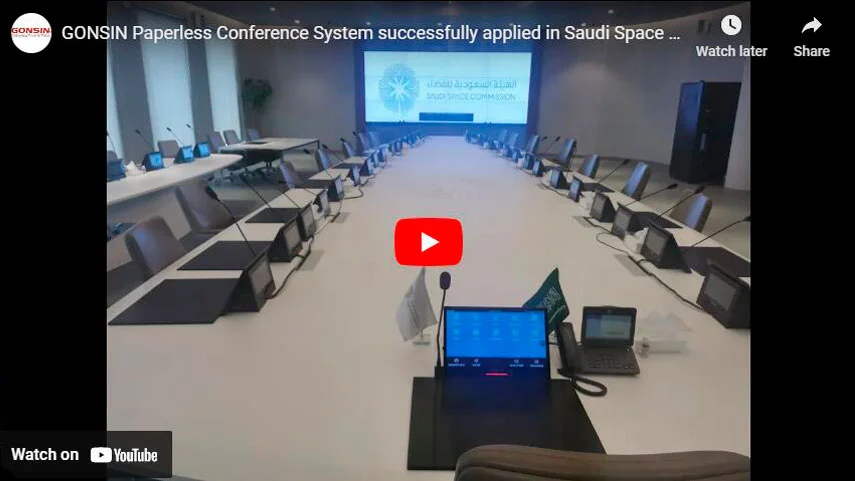 GONSIN Paperless Conference System successfully applied in Saudi Space Commission