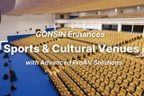 GONSIN Enhances Sports and Cultural Venues with Advanced ProAV Solutions