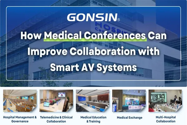 How Medical Conferences Can Improve Collaboration with Smart AV Systems