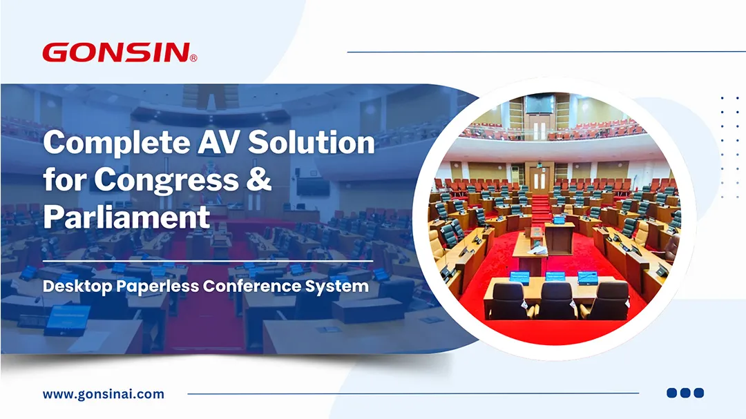 GONSIN Complete AV Solution for Congress & Parliament Desktop Paperless Conference System